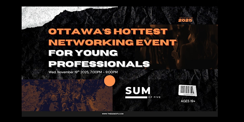 Ottawa's Hottest Networking Event For Young Professionals