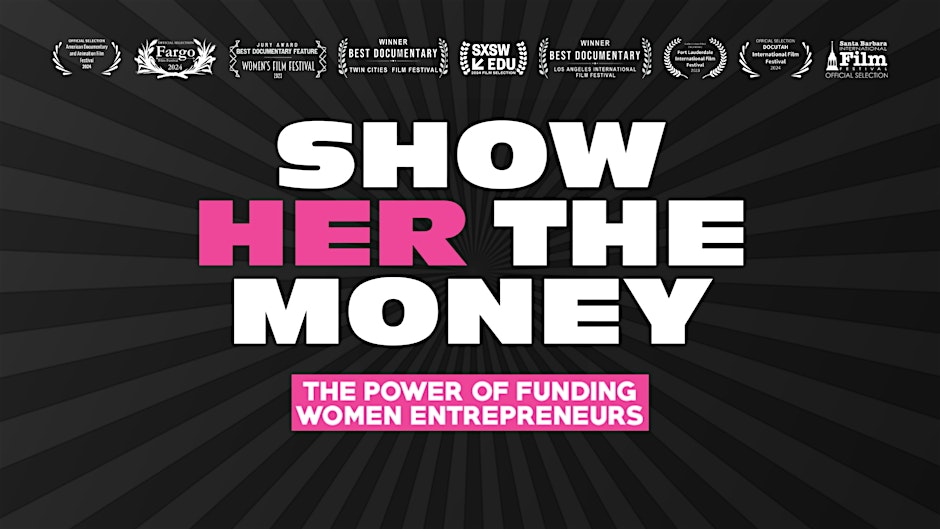 Show Her The Money Movie Screening